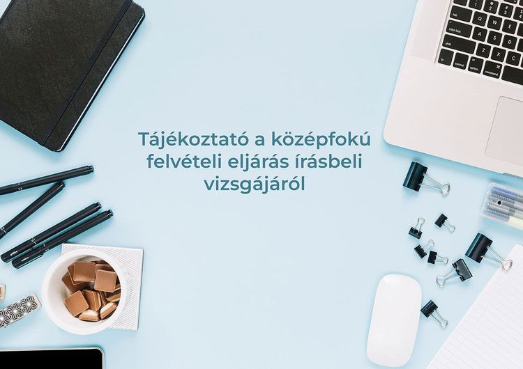 Tájékoztató a középfokú felvételi eljárás írásbeli vizsgájáról